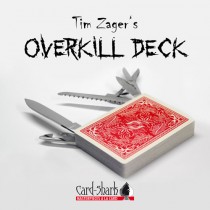 Overkill Deck - by Tim Zager